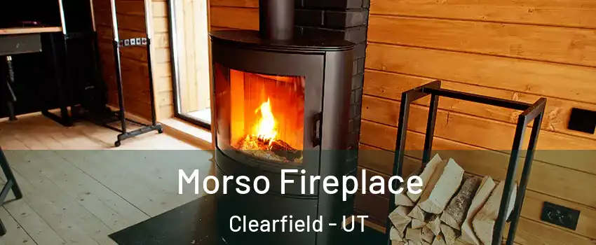  Morso Fireplace Clearfield - UT